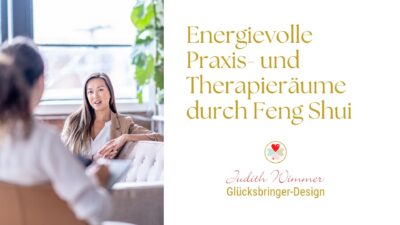 Energievolle Praxis- und Therapieräume einrichten und neu gestalten