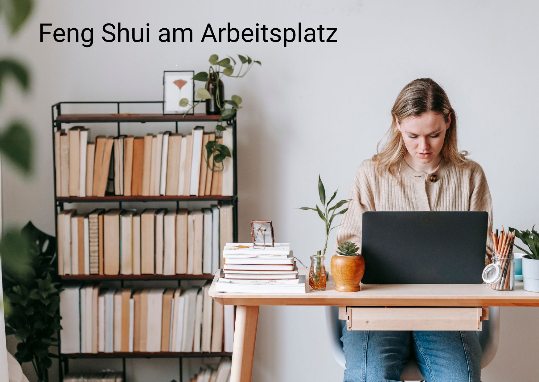 Feng Shui am Arbeitsplatz