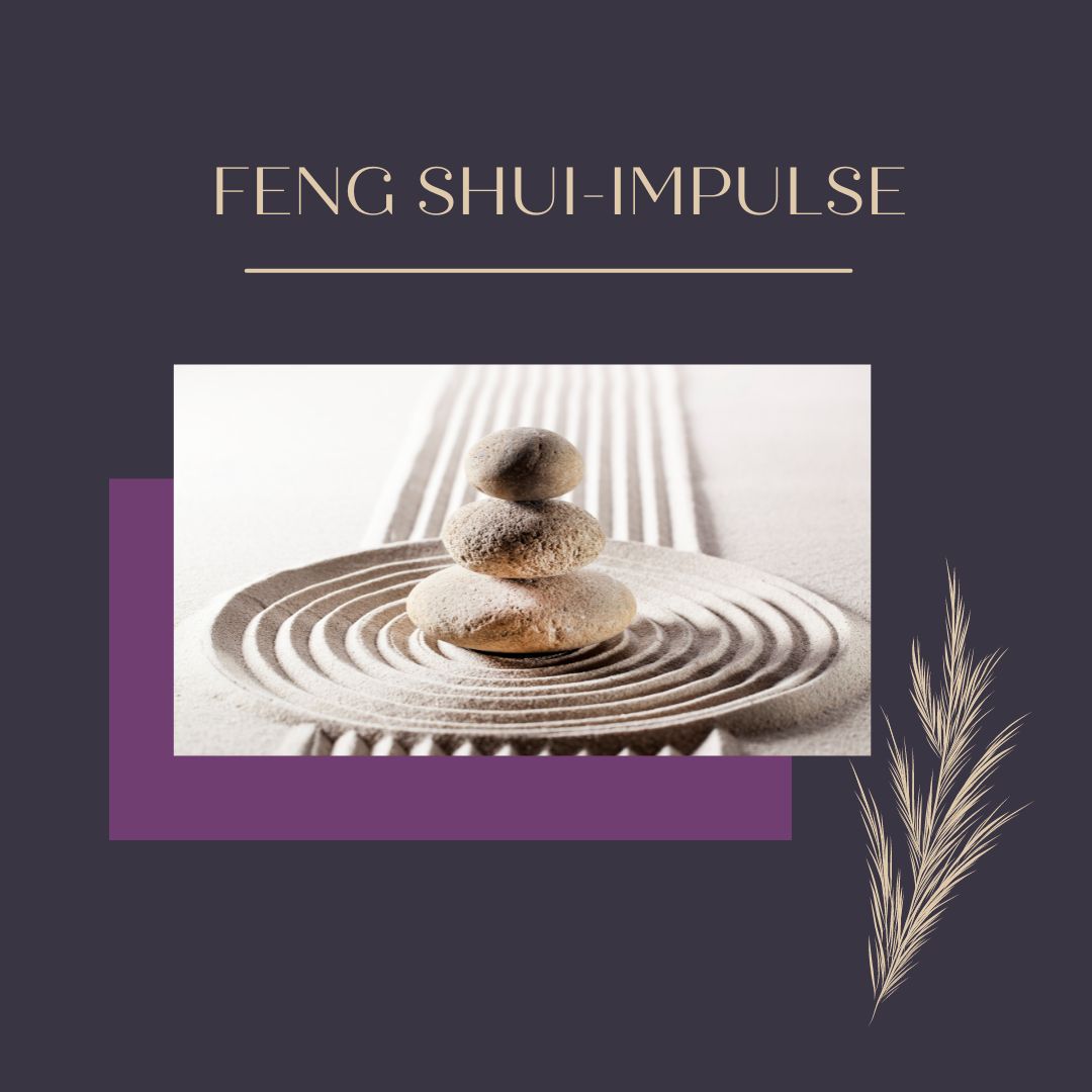 Feng Shui Impulse